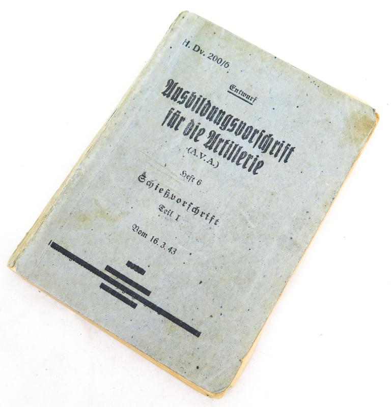 WW2 German Manual H.Dv 200/6 Ausbildungsvorschrift fur die artillerie - Schiessvorschrift